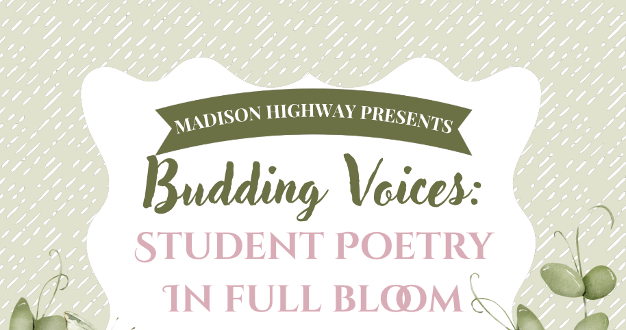 Budding Voices: Student Poetry In Full Bloom
